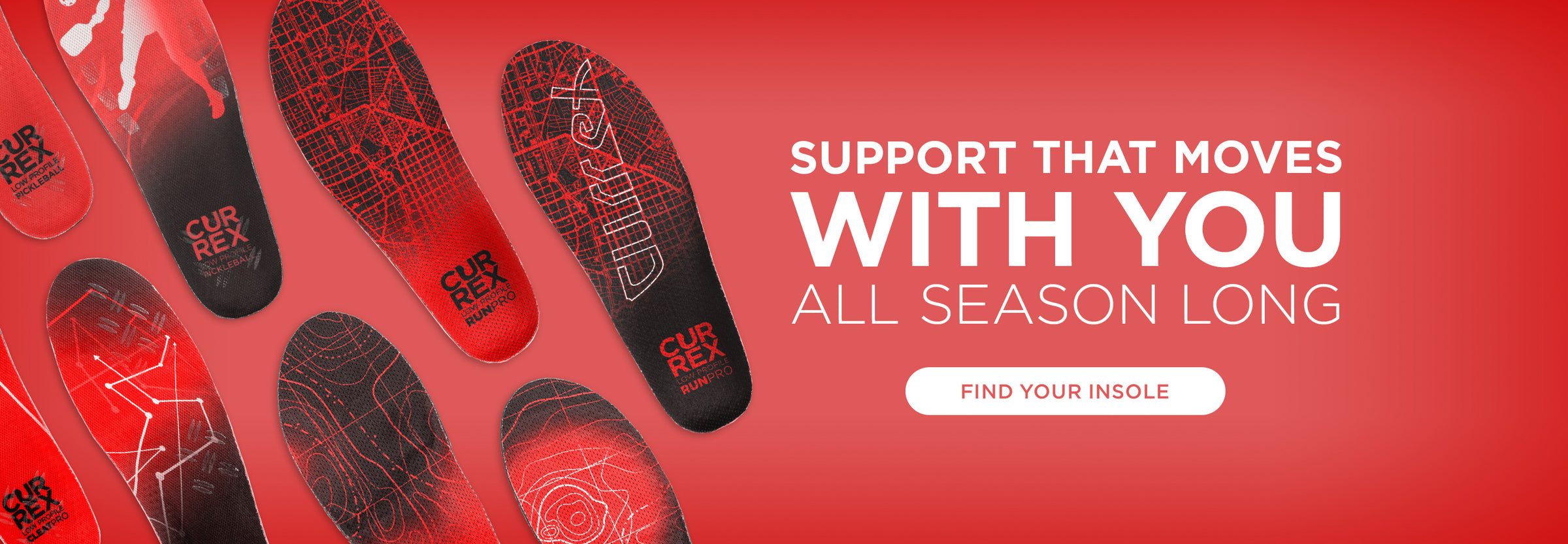 Support that moves with you all season long. Find Your Insole. Red CURREX insoles on red background.