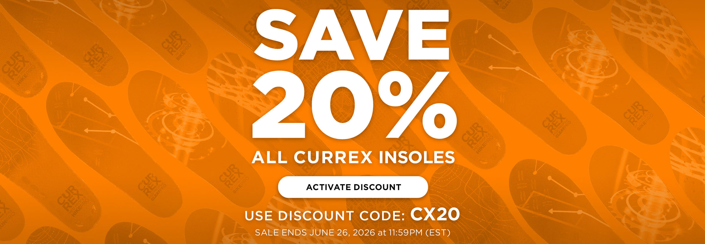 Save 20% on All CURREX Insoles. Click to activate discount. Use discount code: CX20. Sale ends June 26th, 2026 at 11:59PM EST.